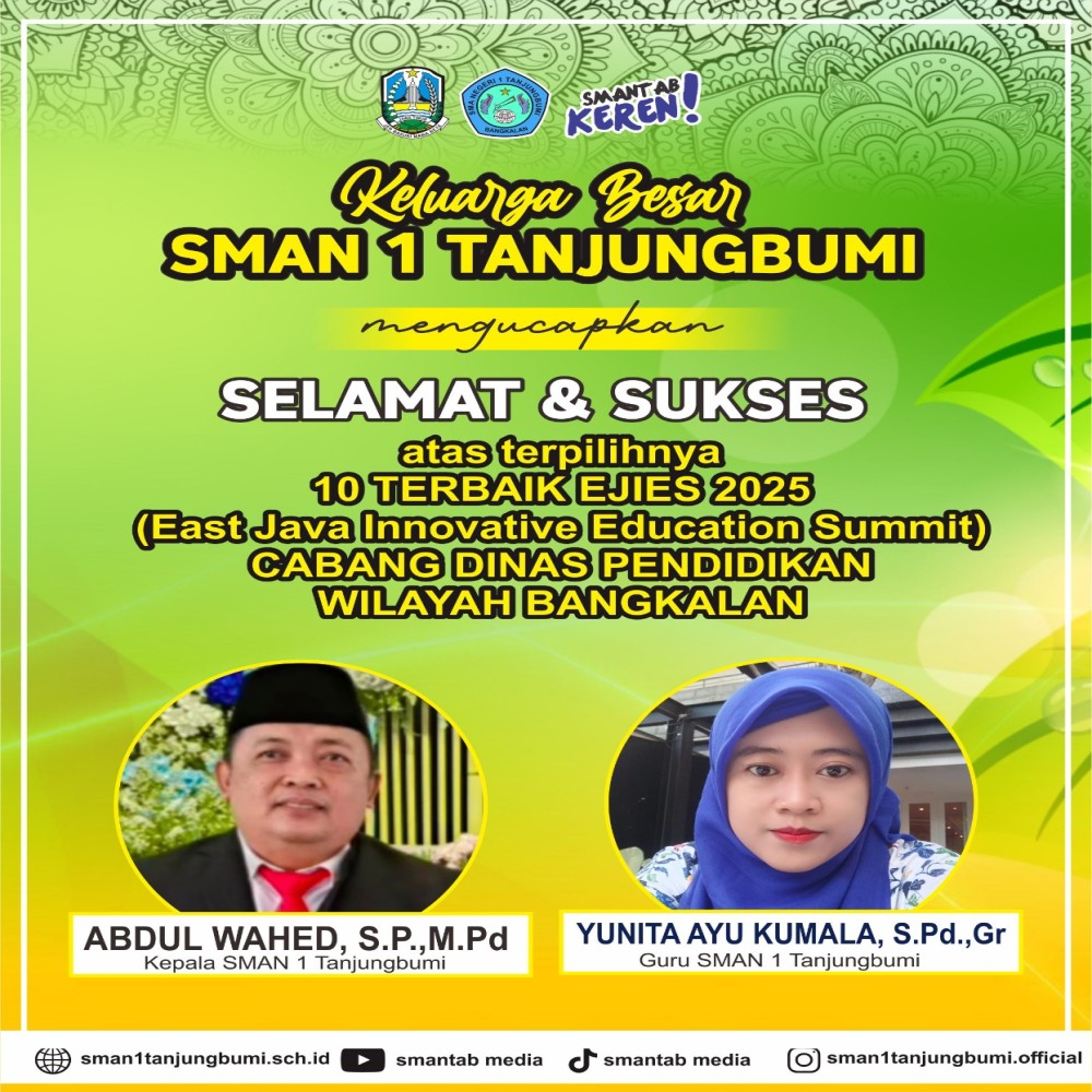 KEPALA SEKOLAH DAN GURU SMANTAB LOLOS SELEKSI EJIES TERBAIK 2025 WILAYAH BANGKALAN